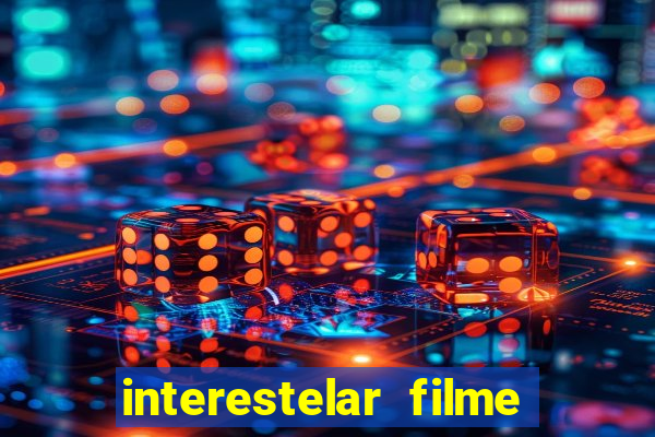 interestelar filme completo dublado telegram